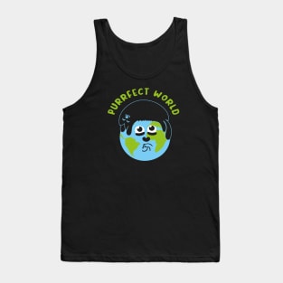 Purrfect World Tank Top